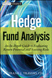 Hedge Fund Analysis An in-Depth Guide to Evaluating Return Potential and Assessing Risks  9781118175460 Front Cover