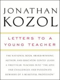 Letters to a Young Teacher: 2007 9781400155460 Front Cover