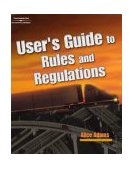 Trucking Rules and Regulations Reference Guide to Transportation 2004 9781401835460 Front Cover
