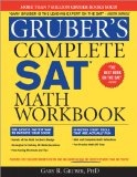 Gruber's Complete SAT Math Workbook 2009 9781402218460 Front Cover