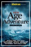 New Age of Adventure Ten Years of Great Writing 2009 9781426205460 Front Cover