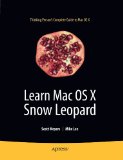 Learn Mac OS X Snow Leopard 2009 9781430219460 Front Cover