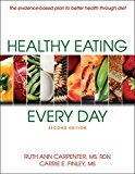 Healthy Eating Every Day 2nd 9781450460460 Front Cover