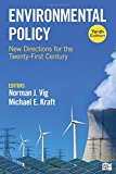 Environmental Policy: New Directions for the Twenty-first Century cover art