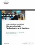Network Security Technologies and Solutions A Comprehensive, All-in-One Reference for Cisco Network Security cover art