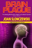 Brain Plague - an Elysium Cycle Novel 2010 9781604504460 Front Cover