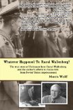 Whatever Happened to Raoul Wallenberg? 2011 9781934849460 Front Cover