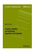 Counting, Sampling and Integrating Algorithms and Complexity 2003 9783764369460 Front Cover
