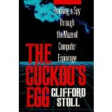 Cuckoo's Egg Inside the World of Computer Espionage  9780385249461 Front Cover