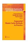 Sequential Monte Carlo Methods in Practice  9780387951461 Front Cover