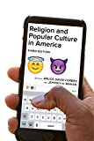 Religion and Popular Culture in America, Third Edition 3rd 9780520291461 Front Cover