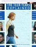 The Teen Years Explained: A Guide to Healthy Adolescent Development cover art