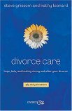 Divorce Care Hope, Help, and Healing During and after Your Divorce 2006 9780785212461 Front Cover