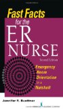 Fast Facts for the ER Nurse: Emergency Room Orientation in a Nutshell cover art