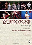 Contemporary Plays by Women of Color An Anthology 2nd 9781138189461 Front Cover