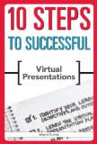 10 Steps to Successful Virtual Presentations  cover art
