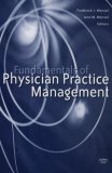 Fundamentals of Physician Practice Management  cover art