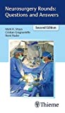 Neurosurgery Rounds: Questions and Answers 2nd 9781626233461 Front Cover