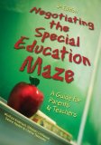 Negotiating the Special Education Maze A Guide for Parents and Teachers 4th 9781890627461 Front Cover
