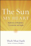 Sun My Heart The Companion to the Miracle of Mindfulness cover art