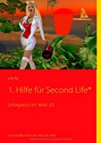 1 Hilfe Fï¿½r Second Lifer 2008 9783837060461 Front Cover