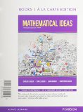 Mathematical Ideas + New Mymathlab With Pearson Etext: Books a La Carte Edition cover art