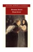 Peer Gynt A Dramatic Poem  9780192837462 Front Cover