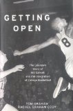 Getting Open The Unknown Story of Bill Garrett and the Integration of College Basketball 2008 9780253220462 Front Cover