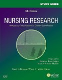 Study Guide for Nursing Research Methods and Critical Appraisal for Evidence-Based Practice 7th 9780323057462 Front Cover
