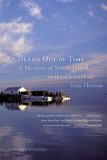 Island Out of Time A Memoir of Smith Island in the Chesapeake cover art
