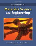 Essentials of Materials Science and Engineering 2nd 2008 9780495244462 Front Cover
