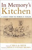 In Memory&#39;s Kitchen A Legacy from the Women of Terezin