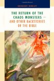 Return of the Chaos Monsters And Other Backstories of the Bible cover art