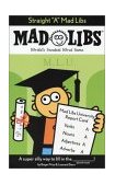Straight a Mad Libs 2003 9780843104462 Front Cover