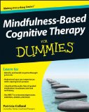 Mindfulness-Based Cognitive Therapy for Dummies  9781118519462 Front Cover
