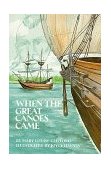 When the Great Canoes Came 1998 9781565546462 Front Cover