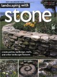 Landscaping with Stone, 2nd Edition 2nd 2009 9781580114462 Front Cover