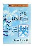 Living Justice Catholic Social Teaching in Action cover art