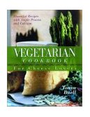Vegetarian Cookbook for Cheese Lovers 2003 9781581823462 Front Cover