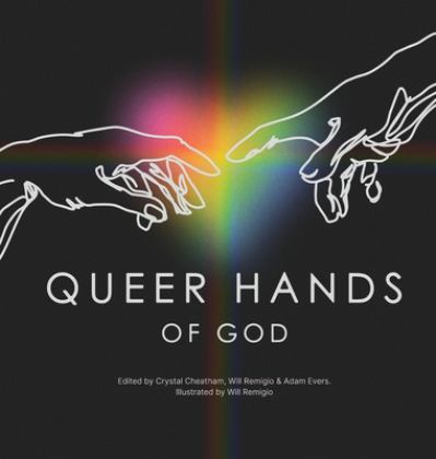 Queer Hands of God  9781737088462 Front Cover