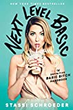 Next Level Basic The Definitive Basic Bitch Handbook  9781982112462 Front Cover