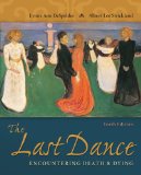Last Dance: Encountering Death and Dying  cover art