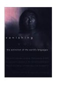 Vanishing Voices The Extinction of the World's Languages cover art
