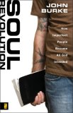 Soul Revolution How Imperfect People Become All God Intended cover art