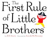 First Rule of Little Brothers 2008 9780375840463 Front Cover