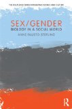 Sex/Gender Biology in a Social World
