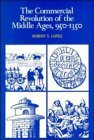 Commercial Revolution of the Middle Ages, 950-1350  cover art