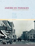 American Passages A History of the United States 3rd 2006 9780618914463 Front Cover