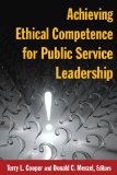 Achieving Ethical Competence for Public Service Leadership  cover art