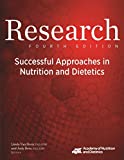 Research Successful Approaches in Nutrition and Dietetics 4th 9780880919463 Front Cover